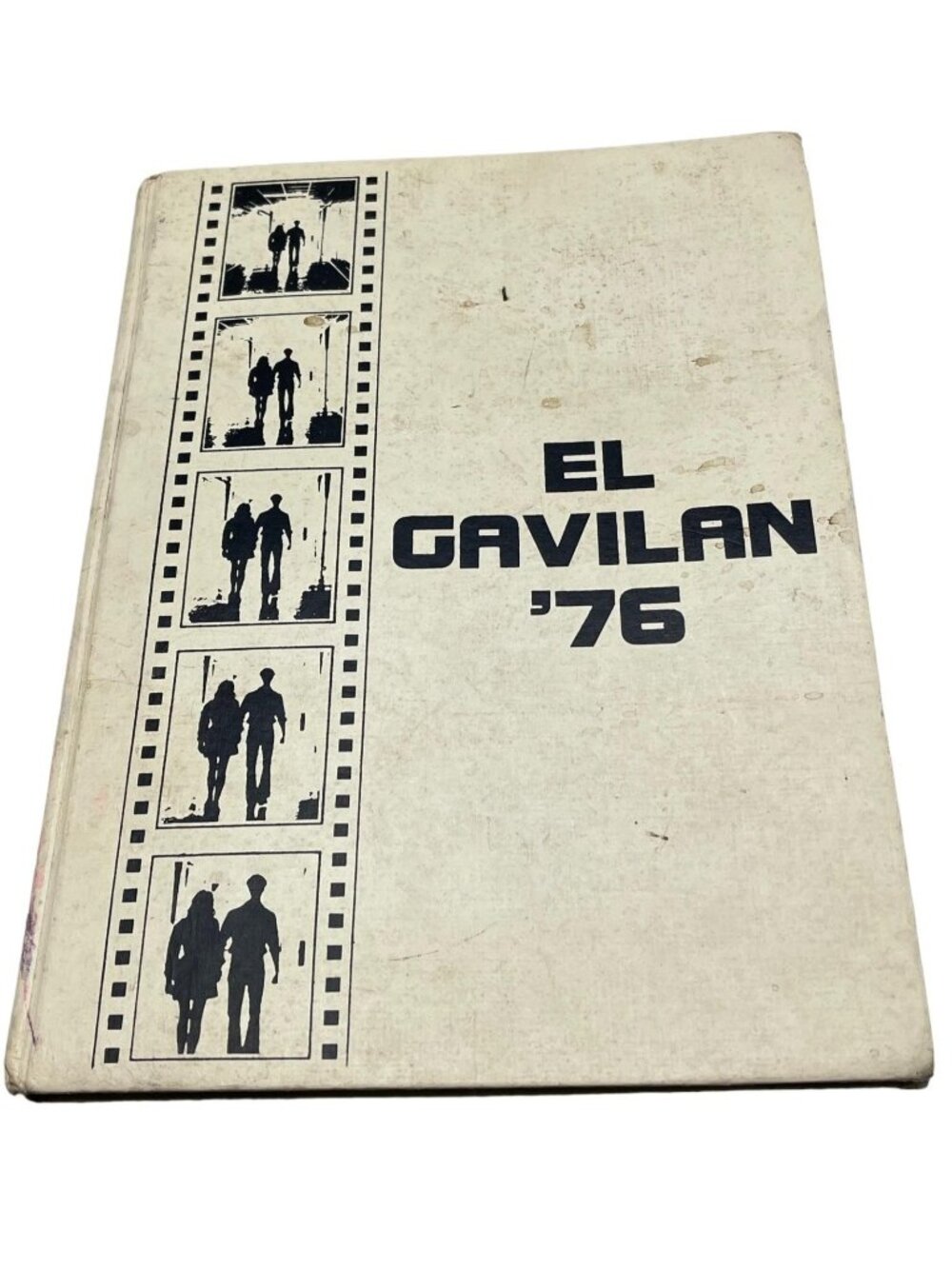 El Gavalan '76 Yearbook Hardcover Gently worn, cover dirty, writing READ